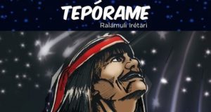 “Tepórame”, la historia de un héroe indígena en un cómic escrito en rarárumi