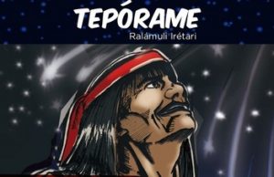 “Tepórame”, la historia de un héroe indígena en un cómic escrito en rarárumi