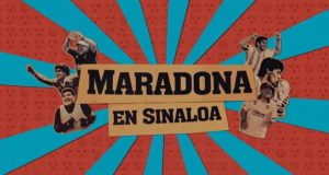 Estrena Netflix “Maradona en Sinaloa”