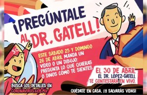 Quédate en casa y desde ahí “Pregúntale al Dr. Gatell”