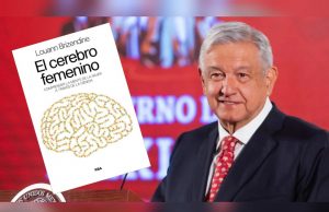 El cerebro femenino de AMLO