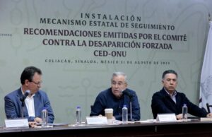 Sinaloa, tercer estado en instalar su mecanismo de seguimiento a recomendaciones de la ONU en desapariciones forzadas Sinaloa, tercer estado en instalar su mecanismo de seguimiento a recomendaciones de la ONU en desapariciones forzadas