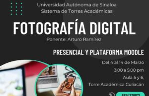 UAS ofertará en Culiacán el Taller de Fotografía Digital del 4 al 14 de marzo