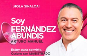 Un compromiso con la justicia: Arturo Fernández Abundis busca ser Magistrado Penal en Sinaloa