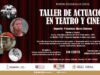 Invita el ISIC a una nueva edición del Taller de Actuación en Teatro y Cine