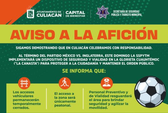 Culiacán implementará operativo de seguridad por el partido de México contra Inglaterra